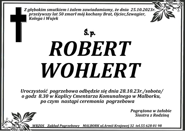 Odszedł Robert Wohlert. Żył 50 lat.