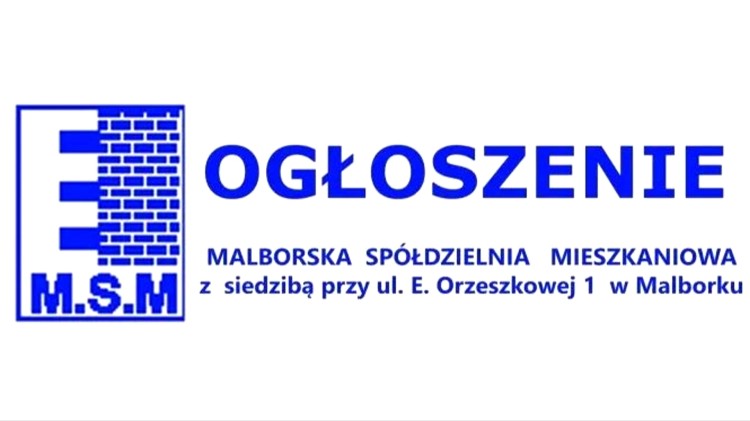 Ogłoszenie Malborskiej Spółdzielni Mieszkaniowej w sprawie przetargu…