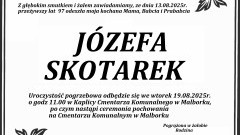 Zmarła Józefa Skotarek. Miała 97 lat.