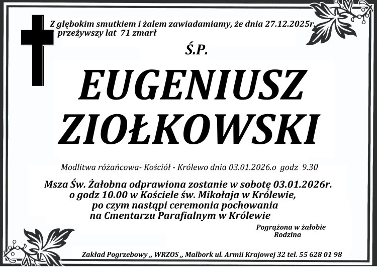 Zmarł Eugeniusz Ziołkowski. Żył 71 lat.