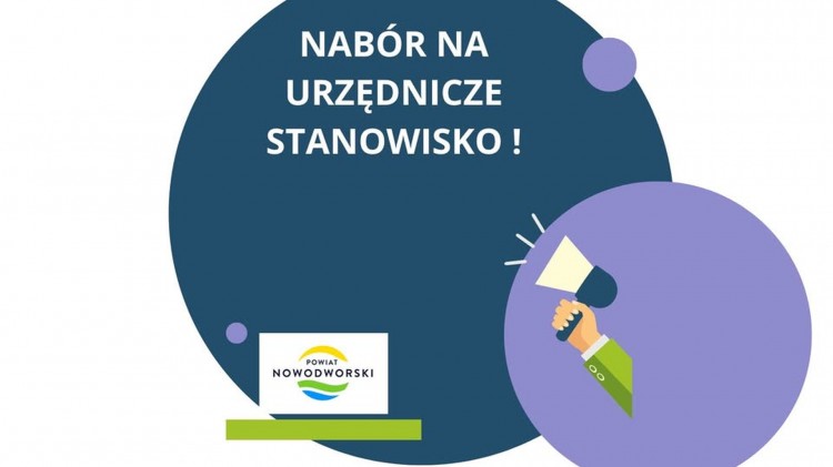 Ogłoszenie Starosty Nowodworskiego w sprawie naboru na wolne stanowisko…
