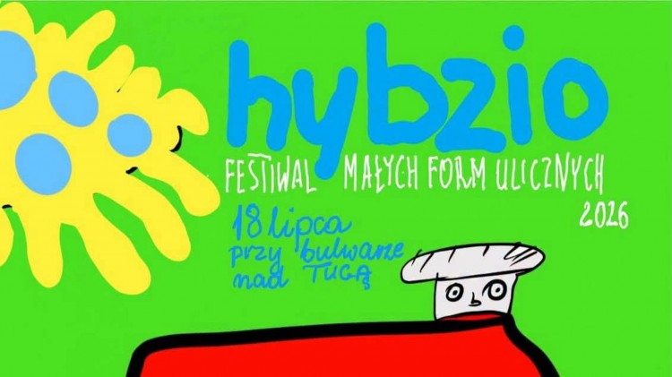 HYBZIO 2026 wraca do Nowego Dworu Gdańskiego. Teatr uliczny, opowieści…