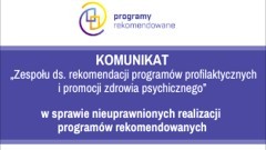 Komunikat „Zespołu ds. rekomendacji programów profilaktycznych i promocji…