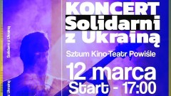 Sztum. W sobotę koncert Solidarni z Ukrainą. Szczegóły na plakacie.…