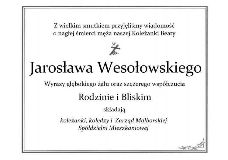 Koleżanki, koledzy i Zarząd Malborskiej Spółdzielni Mieszkaniowej…