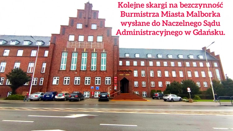 Kolejne skargi na bezczynność Burmistrza Miasta Malborka wysłane do…